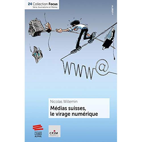 Emprunter Médias suisses, le virage numérique livre