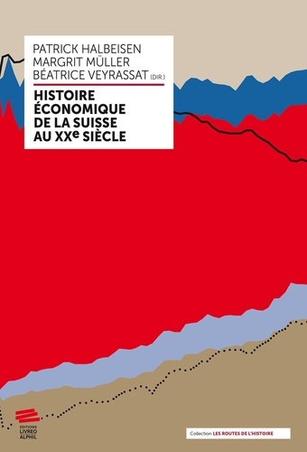 Emprunter Histoire économique de la Suisse au XXe siècle livre