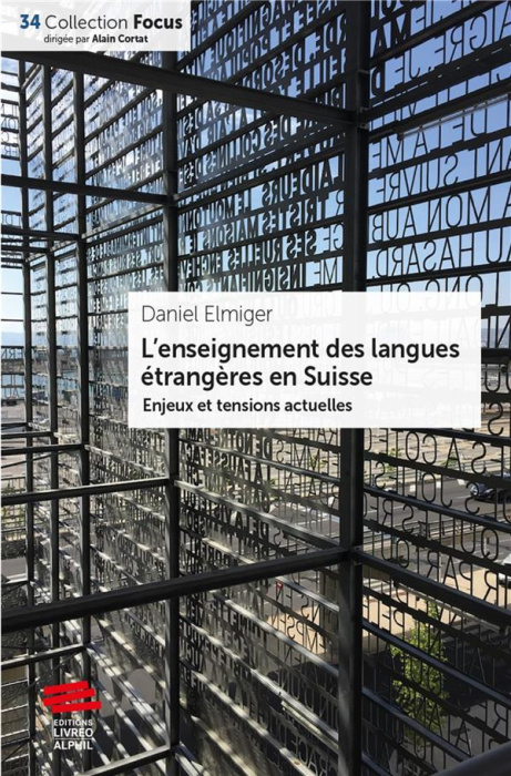 Emprunter L'enseignement des langues étrangères en Suisse : enjeux et tensions actuelles livre