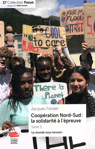 Emprunter Coopération Nord-Sud : la solidarité à l'épreuve. Tome 3, Le monde sous tension livre
