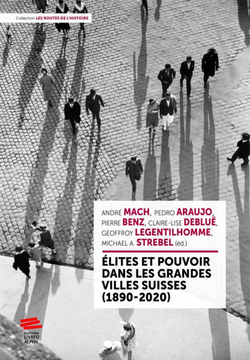 Emprunter Elites et pouvoir dans les grandes villes suisses (1890-2020) livre