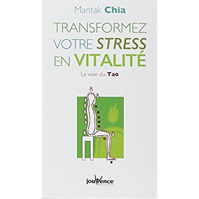 Emprunter Transformez votre stress en vitalité. La voie du Tao livre