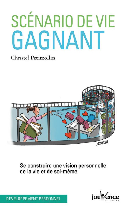 Emprunter Scénario de vie gagnant. Se construire une vision personnelle de la vie et de soi-même livre