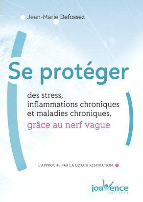 Emprunter Se protéger des stress, inflammations chroniques et maladies chroniques grâce au nerf vague livre