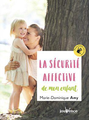Emprunter La sécurité affective de l'enfant livre