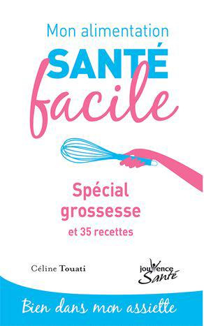 Emprunter Spécial grossesse et 57 recettes livre