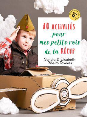 Emprunter 60 activités pour mes petits rois de la récup' livre