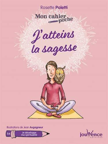 Emprunter J'atteins la sagesse livre