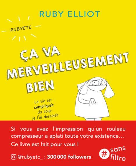 Emprunter Ca va merveilleusement bien. La vie est compliquée du coup je l'ai dessinée livre