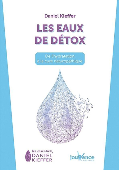 Emprunter Les eaux de détox. De l'hydratation à la cure naturopathique livre