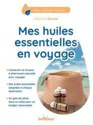 Emprunter Mes huiles essentielles en voyage livre