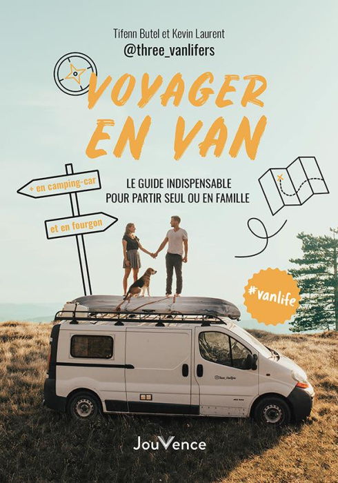 Emprunter Voyager en van. Le guide indispensable pour partir seul ou en famille livre
