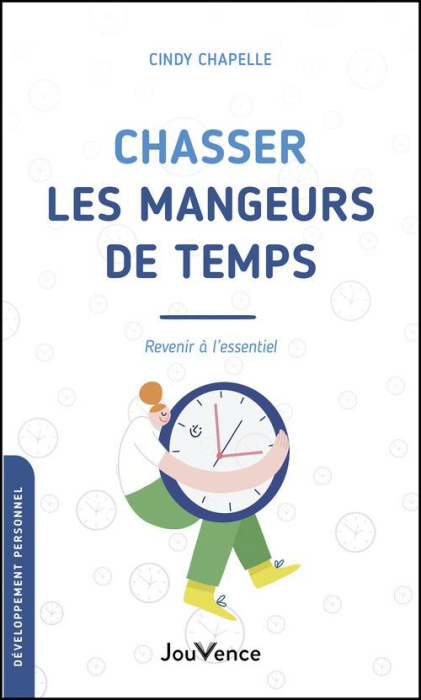 Emprunter Chasser les mangeurs de temps. Revenir à l'essentiel livre