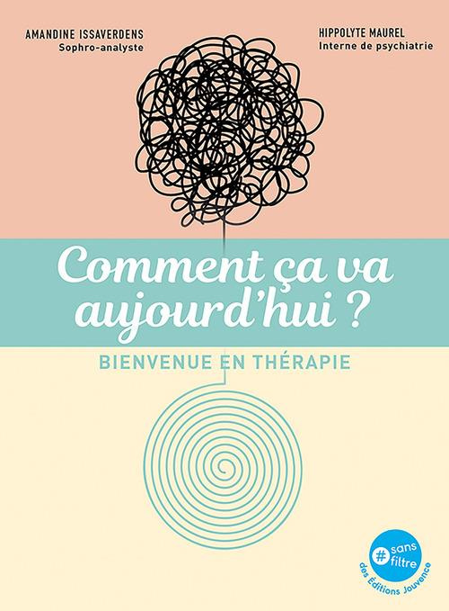 Emprunter Comment ça va aujourd'hui ?. Bienvenue en thérapie livre