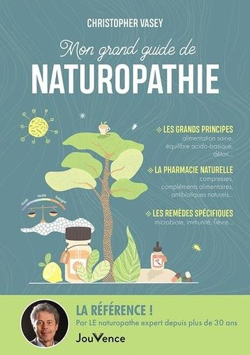 Emprunter Mon grand guide de naturopathie livre