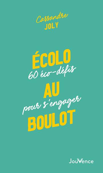 Emprunter Ecolo au boulot. 60 écodéfis pour s'engager livre