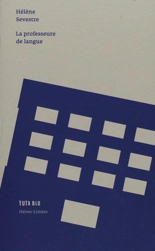 Emprunter La professeure de langue livre