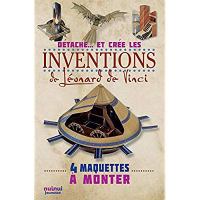 Emprunter Détache... et crée les inventions de Léonard de Vinci. 4 maquettes à monter livre