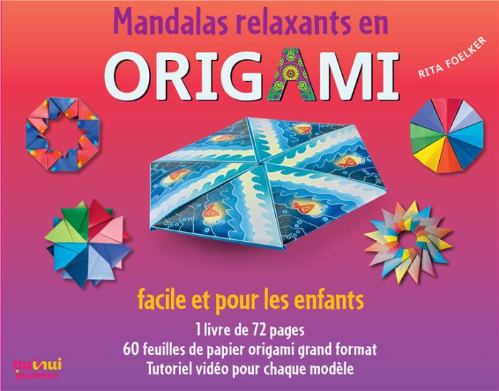 Emprunter Mandalas relaxants en origami. Facile et pour les enfants livre