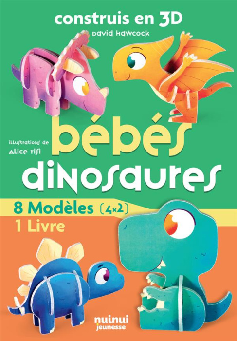 Emprunter Bébés dinosaures. Avec 1 livre et 8 modèles livre