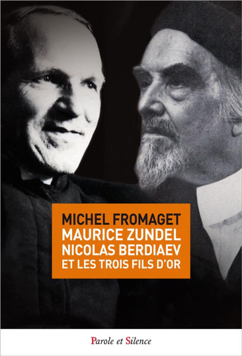 Emprunter Maurice Zundel, Nicolas Berdiaev et les trois fils d'or livre