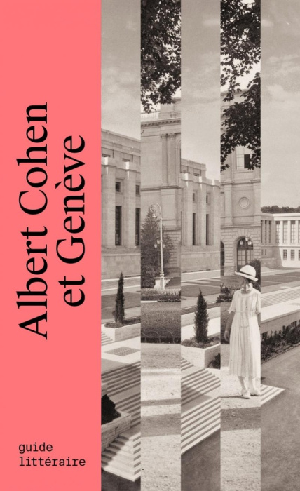 Emprunter Albert Cohen et Genève. Guide littéraire livre