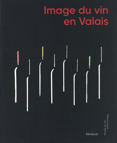 Emprunter Image du vin en Valais livre