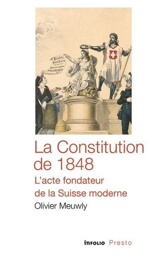 Emprunter La Constitution de 1848 - L'acte fondateur de la Suisse moderne livre