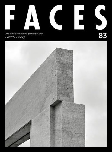 Emprunter Faces N° 83, printemps 2024 : Lourd. Edition bilingue français-anglais livre