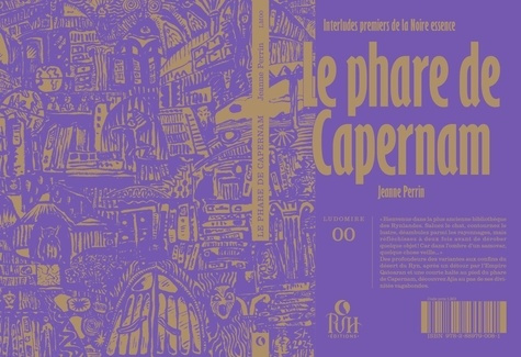 Emprunter Le phare de Capernam. Interludes premiers de la Noire Essence livre