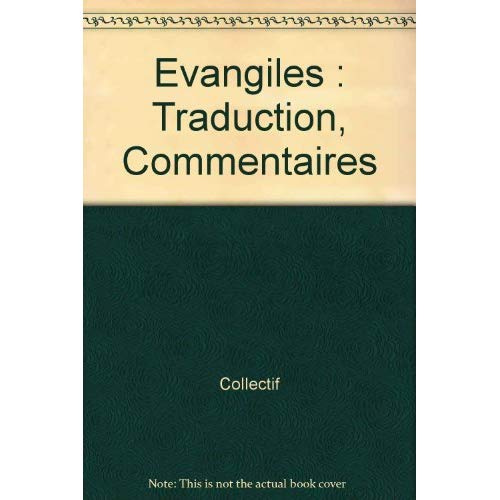 Emprunter Evangiles : traduction, commentaires livre