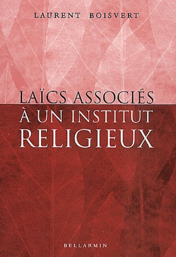 Emprunter LAICS ASSOCIES A UN INSTITUT RELIGIEUX livre