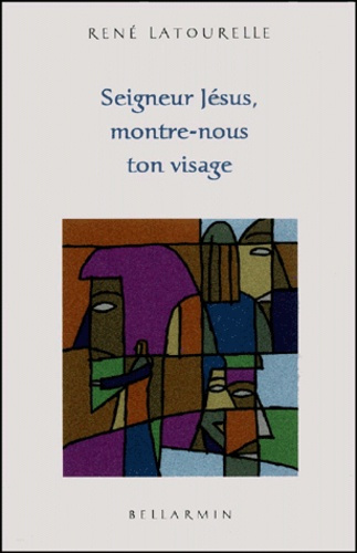 Emprunter Seigneur Jésus, montre-nous ton visage livre