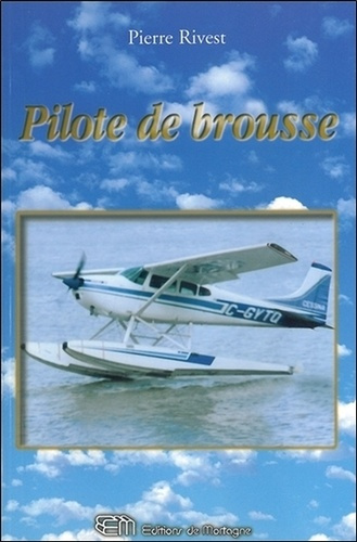 Emprunter Pilote de brousse livre
