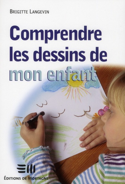 Emprunter Comprendre les dessins de mon enfant livre