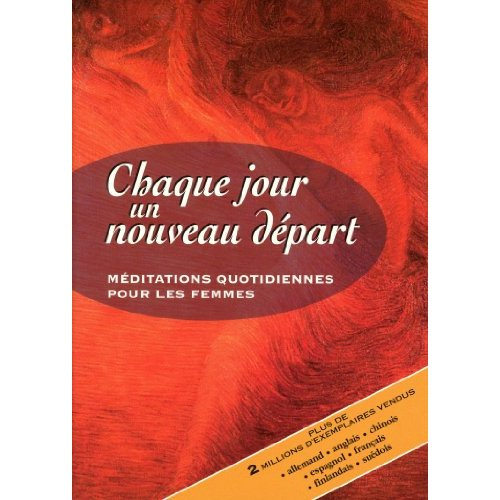 Emprunter Chaque jour, un nouveau départ. Méditations quotidiennes à l'intention des femmes livre