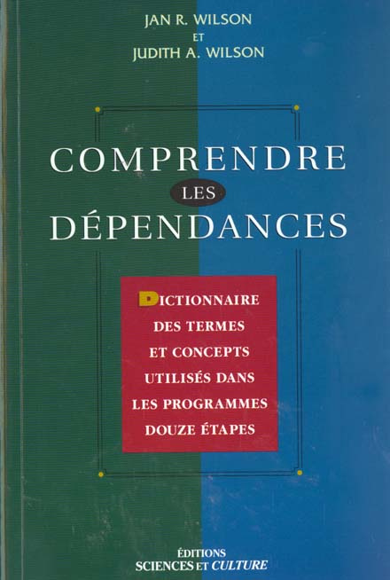 Emprunter Comprendre les dépendances. Dictionnaire des termes et concepts utilisés dans les programmes Douze E livre
