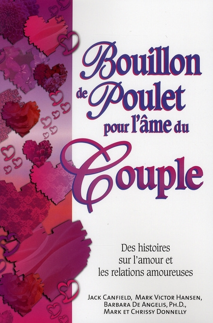 Emprunter Bouillon de Poulet pour l'âme du couple. Des histoires sur l'amour et les relations amoureuses livre