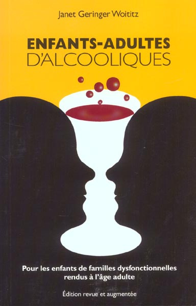 Emprunter Enfants-adultes d'alcooliques. Pour les enfants de familles dysfonctionnelles rendus à l'âge adulte livre