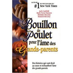 Emprunter Bouillon de Poulet pour l'âme des Grands-parents livre