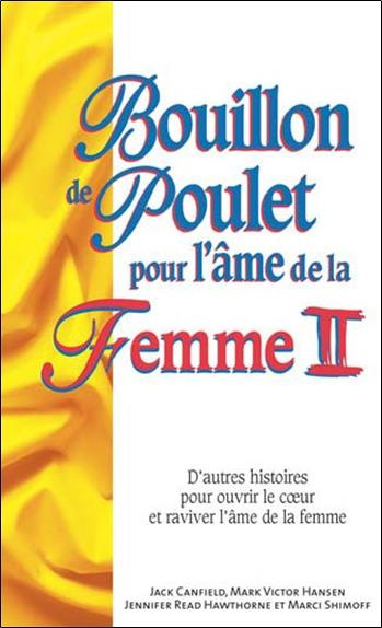 Emprunter Bouillon de poulet pour l'âme de la Femme. Tome 2 livre