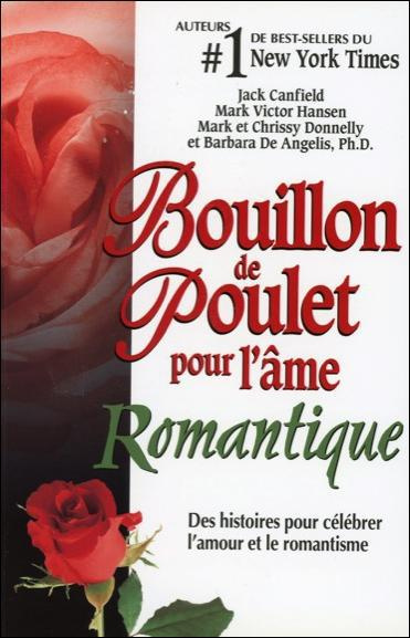 Emprunter BOUILLON DE POULET POUR L'AME ROMANTIQUE livre