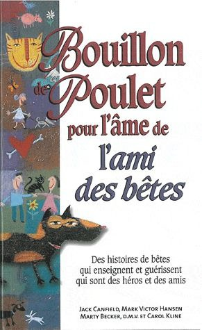 Emprunter Bouillon de poulet pour l'âme de l'ami des bêtes livre