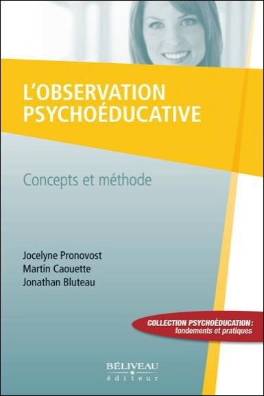 Emprunter L'observation psychoéducative. Concepts et méthode livre