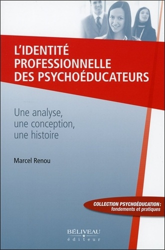 Emprunter L'identité professionnelle des psychoéducateurs livre
