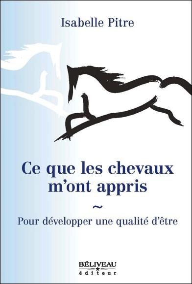 Emprunter Ce que les chevaux m'ont appris livre