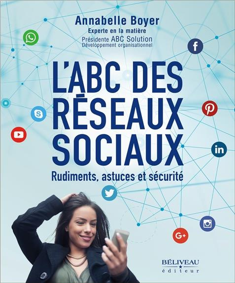 Emprunter L'ABC des réseaux sociaux. Rudiments, astuces et sécurité livre