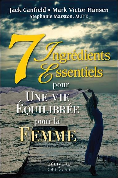 Emprunter 7 ingrédients essentiels pour une vie équilibrée pour la femme livre