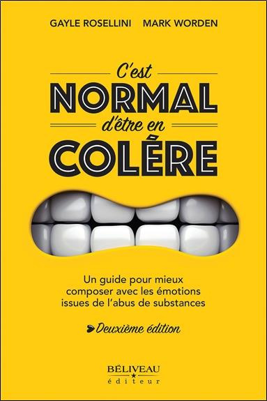Emprunter C'est normal d'être en colère. Un guide pour mieux composer avec les émotions issues de l'abus de su livre