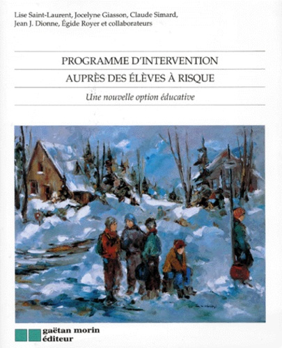 Emprunter PROGRAMME D'INTERVENTION AUPRES DES ELEVES A RISQUE. Une nouvelle option éducative livre